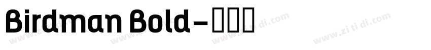 Birdman Bold字体转换